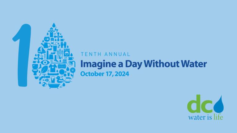 Graphic with 10 and a water drop for the zero and phrase Imagine a Day Without Water and October 17, 2024