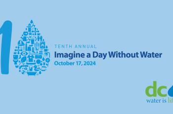 Graphic with 10 and a water drop for the zero and phrase Imagine a Day Without Water and October 17, 2024